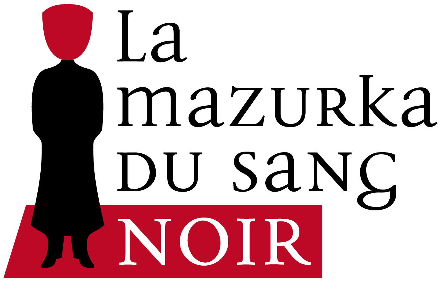 La mazurka du sang noir