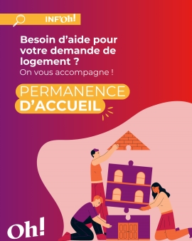 Trouvez votre logement avec l'OMh : permanence sans rendez-vous